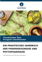 Ein Praktisches Handbuch Der Pharmakognosie Und Phytopharmazie (German Edition) 6207851706 Book Cover