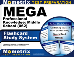 MEGA Professional Knowledge: Middle School (062) Flashcard Study System: MEGA Test Practice Questions & Exam Review for the Missouri Educator Gateway Assessments 1630949272 Book Cover