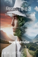 Reality Take 3 B0F1DWWCRF Book Cover