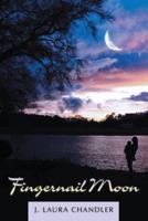 Fingernail Moon 1489712941 Book Cover