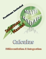 Solutions Manual - Calculus (Differentiation & Integration) 0996045007 Book Cover