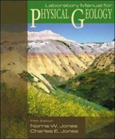 Lab Manual for Physical Geology by Jones 0072530634 Book Cover