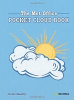 Met Office Pocket Cloud Book: How To Understand The Skies 0715337610 Book Cover