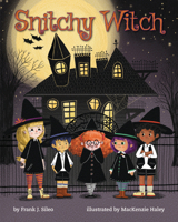 Snitchy Witch 1433830221 Book Cover