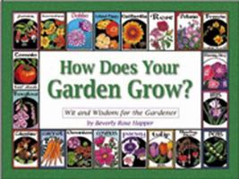 How Does Your Garden Grow? 0963517686 Book Cover