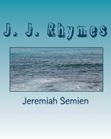 J. J. Rhymes: The Collection 147827140X Book Cover