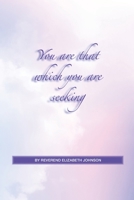 You Are That Which You Are Seeking B099JW1FQV Book Cover