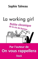 La working girl : Petite chronique de la vie de bureau 2234059690 Book Cover