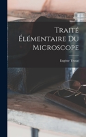 Traité Élémentaire Du Microscope 2329279493 Book Cover