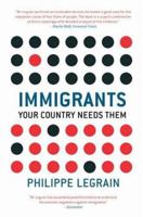 Immigrants: Your Country Needs Them 0691134316 Book Cover