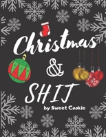 Christmas & Shit: Recipe Journal Book to Write In Favorite Recipes and Notes. Recipes-trim-size-book-to-write-in-8.5-x-11-no-bleed-126-pages-cover-size-17.54-x-11.25-inch 1674738994 Book Cover