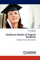 Guidance Needs of Degree Students 3659161691 Book Cover