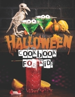 halloween Cookbook For Kids: 50 Best Fun & Healthy Drinks and cocktails Recipes for Halloween Party. B09CRSNXGS Book Cover