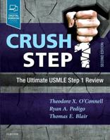 Crush Step 1: The Ultimate USMLE Step 1 Review 0323481639 Book Cover