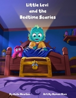 Little Levi and the Bedtime Scaries (Paperback) 1733256350 Book Cover