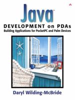 Java Development on PDAs: Building Applications for Pocket PC and Palm Devices 0201719541 Book Cover