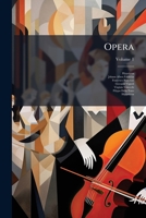 Opera, Volume 1... 1279603380 Book Cover