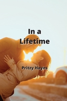 In a Lifetime 995111671X Book Cover