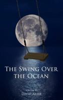 The Swing Over the Ocean 0999420704 Book Cover