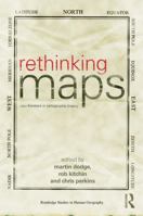 Rethinking Maps: New Frontiers in Cartographic Theory 0415676673 Book Cover