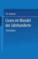 Cicero Im Wandel Der Jahrhunderte 3741107344 Book Cover