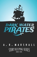 Dark Water Pirates B08P2C68LL Book Cover