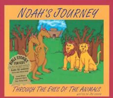 Noah's Journey Through the Eyes of the Animals (Parable) 1932332103 Book Cover