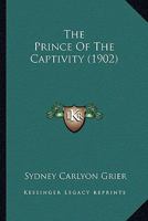 The Prince Of The Captivity 1165117827 Book Cover