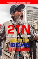 21 N: 100 autores, 100 relatos, 100 palabras: Edición Roja (Spanish Edition) B085DT64B8 Book Cover