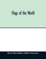 Flags of the World 1015764045 Book Cover