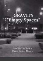 Gravity: Empty Spaces 1716942284 Book Cover