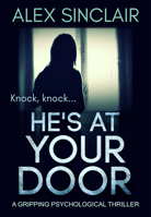 He's At Your Door 1912986310 Book Cover