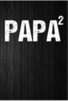 Papa 2: Papa Vater Opa Großvater Vatertag Vatertgasgeschenk Vaterschaft Vati Geschenk (6"x9") liniertes Notizbuch zum Reinschreiben (German Edition) 1692061356 Book Cover
