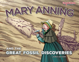 Mary Anning and the Great Fossil Discoveries 1728442923 Book Cover