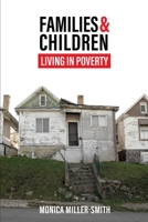 Families and Children Living in Poverty 1516521404 Book Cover