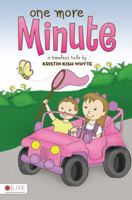 One More Minute: A Timeless Tale 1607995506 Book Cover