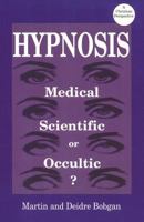 Hypnosis: Medical, Scientific or Occultic 0941717186 Book Cover