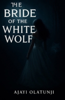 The Bride of The Night Wolf B0FX86WP8Y Book Cover