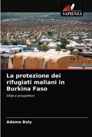 La protezione dei rifugiati maliani in Burkina Faso 6203249947 Book Cover