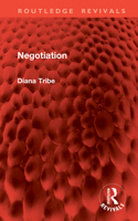 Negotiation (Routledge Revivals) 1041061870 Book Cover
