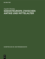 Südosteuropa Zwischen Antike Und Mittelalter: Archäologische Beiträge Zur Landwirtschaft Des 1. Jahrtausends U. Z. 3112574559 Book Cover
