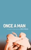 Once a Man 1644285355 Book Cover