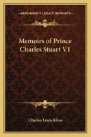 Memoirs of Prince Charles Stuart Volume 1 0766198529 Book Cover