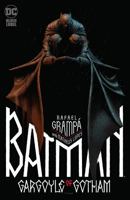 Batman: Gargoyle of Gotham - The Deluxe Edition 1779527039 Book Cover