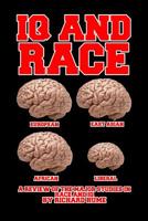 IQ and Race: The Complete Overview 1366569350 Book Cover