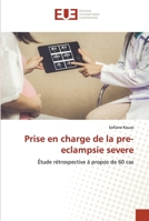 Prise en charge de la pre-eclampsie severe 6202536926 Book Cover