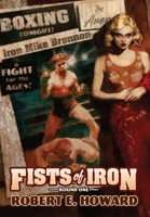 Fists of Iron Round One 1955446563 Book Cover