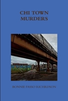 CHI TOWN MURDERS 110591464X Book Cover
