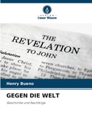 Gegen Die Welt (German Edition) 6209035418 Book Cover
