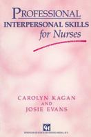 Professional Interpersonal Skills for Nurses 0412441004 Book Cover